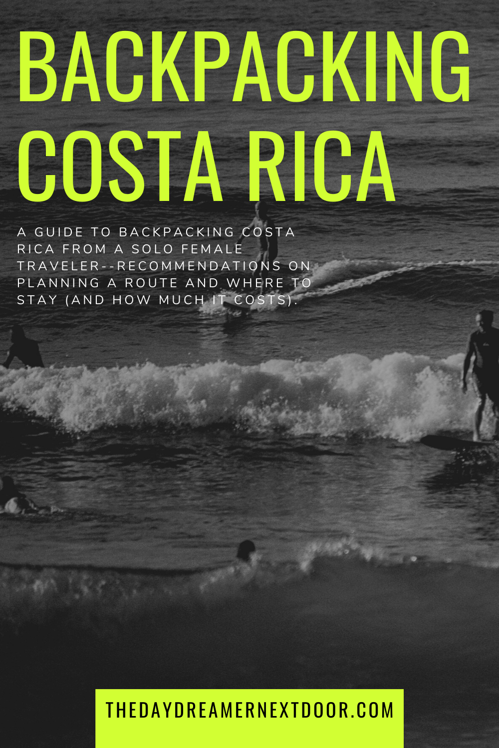 Backpacking Costa Rica | The Daydreamer Next Door